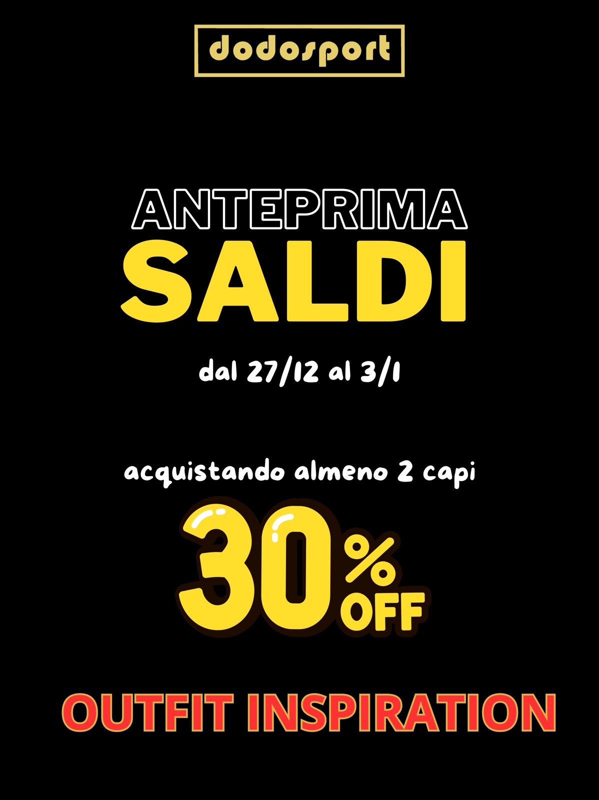 ANTEPRIMA SALDI -30% fino al 3/1/25